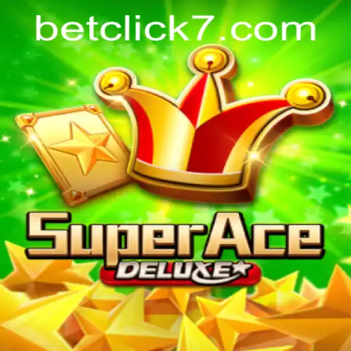 Exploring the Thrills of SuperAceDeluxe and the Rise of Betclick